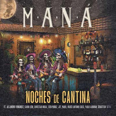 CD Mana Noches De Cantina